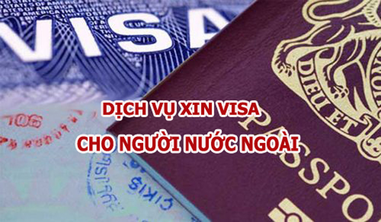 Dịch vụ xin visa vào Việt Nam để làm việc, công tác, đầu tư kinh doanh