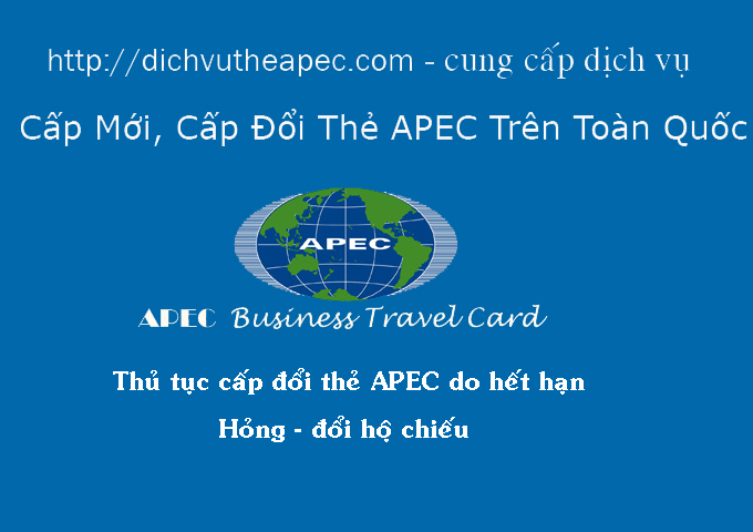 Thủ tục cấp đổi thẻ ABTC (thẻ APEC)