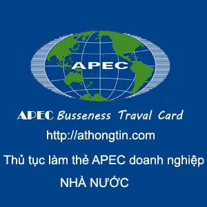 Thủ tục làm thẻ APEC doanh nghiệp NHÀ NƯỚC