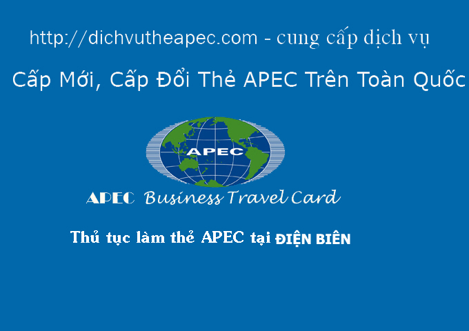 Thủ tục làm thẻ APEC tại Điện Biên (thẻ ABTC)