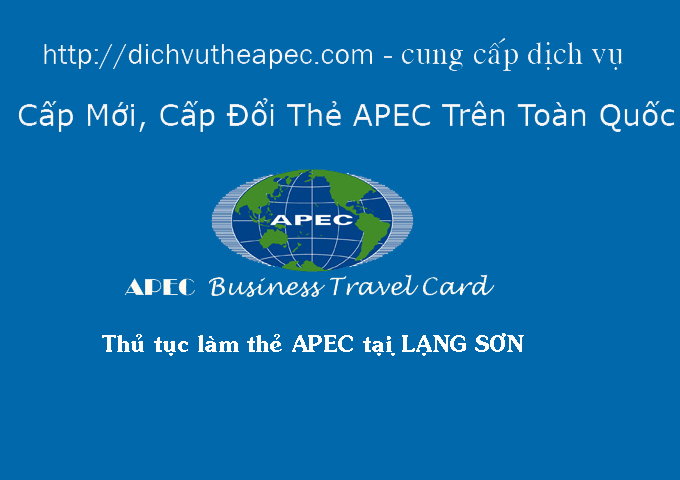 Thủ tục làm thẻ APEC tại Lạng Sơn