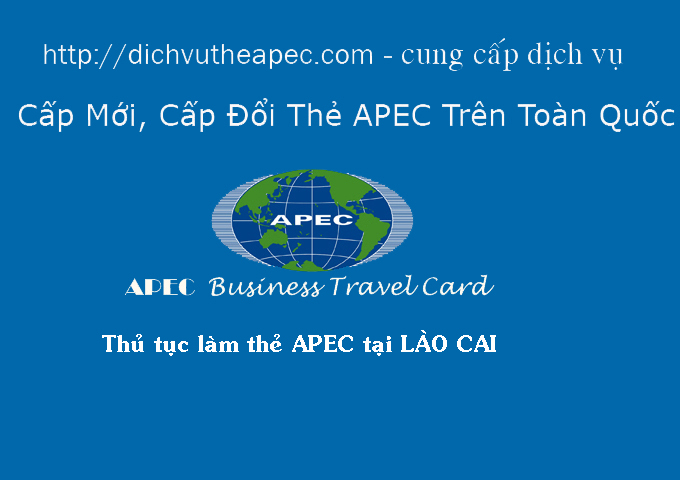 Thủ tục làm thẻ APEC tại Lào Cai